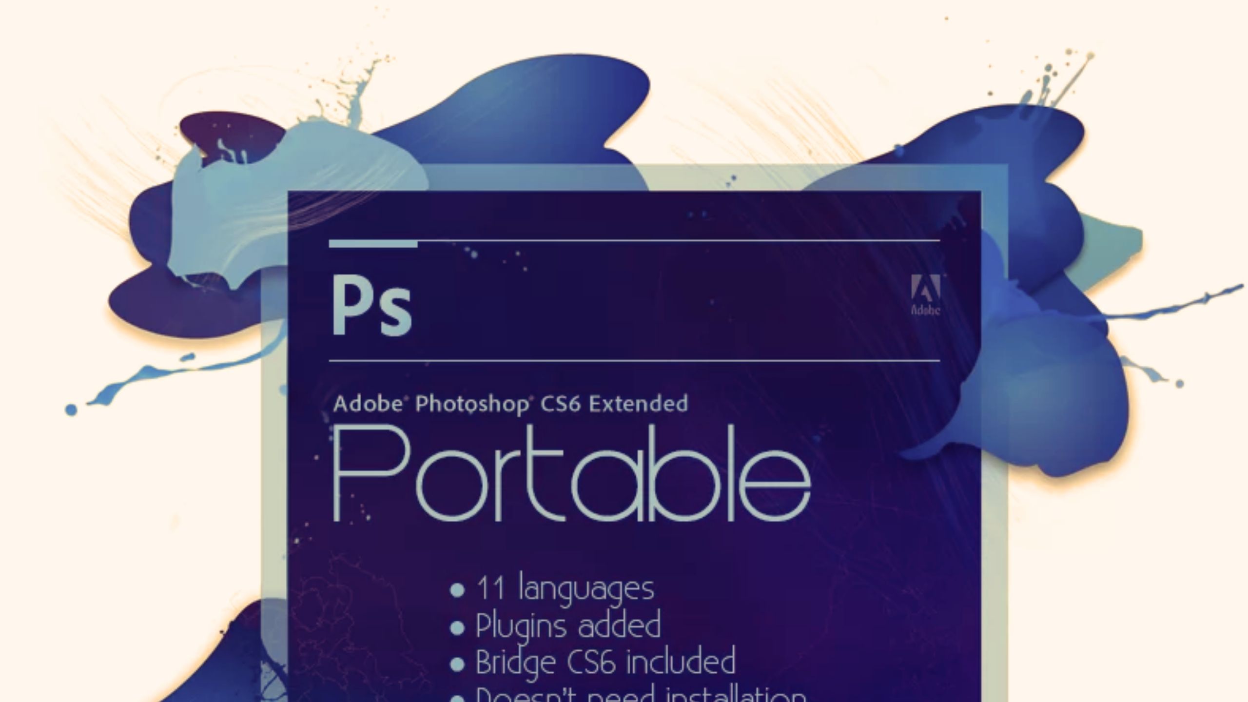 How to Download Adobe Photoshop  CS6 Portable
