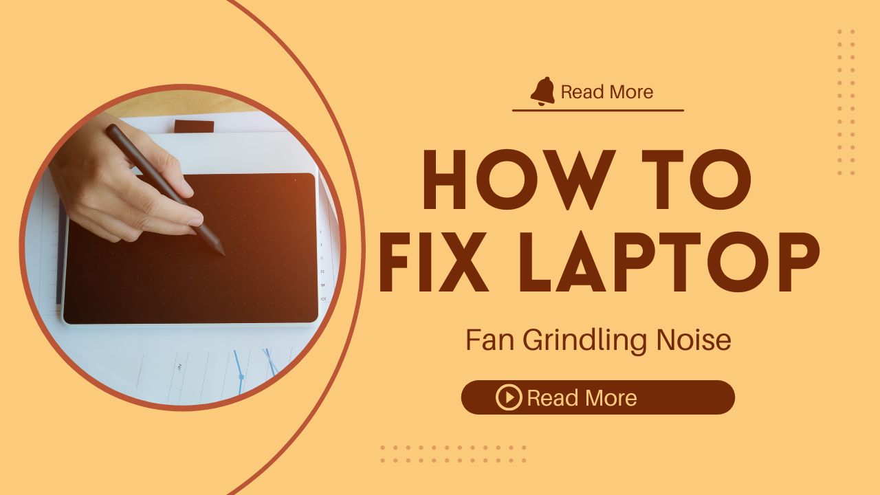 how to fix laptop fan grinding noise for free